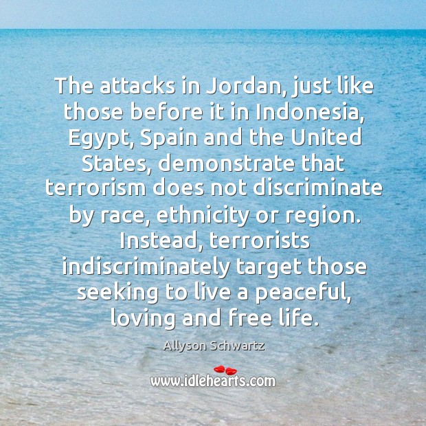 The attacks in jordan, just like those before it in indonesia, egypt, spain and the united states Image