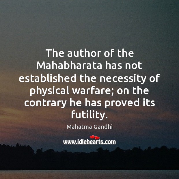 The author of the Mahabharata has not established the necessity of physical Image
