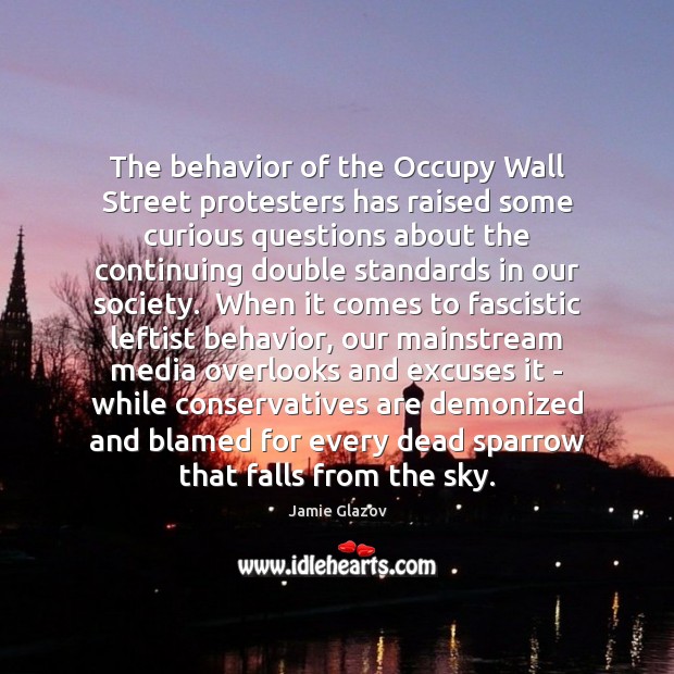 The behavior of the Occupy Wall Street protesters has raised some curious Image