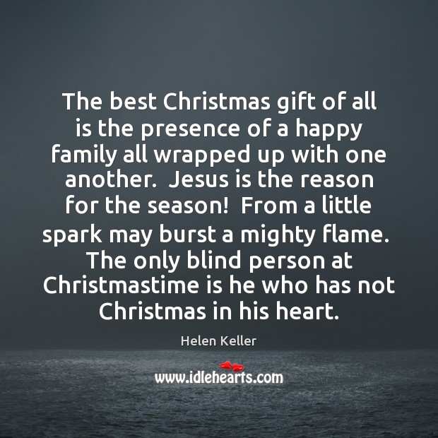 The best Christmas gift of all is the presence of a happy Gift Quotes Image