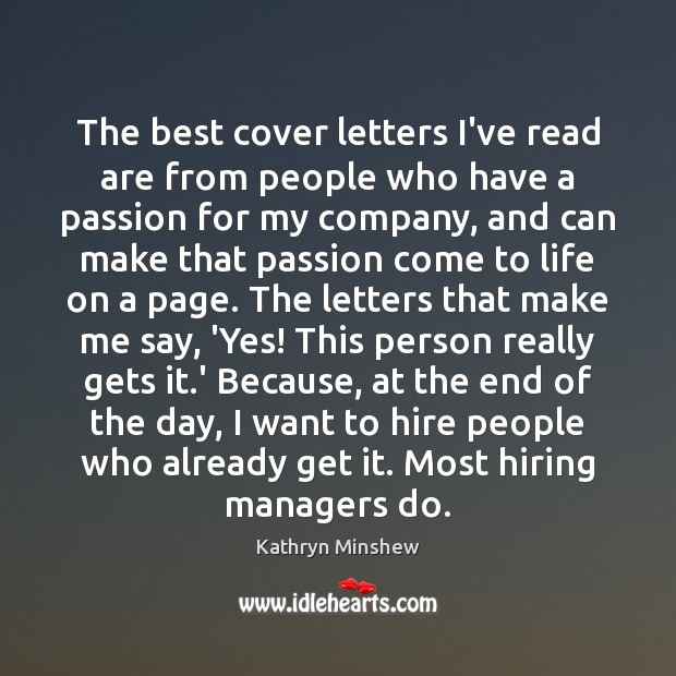 The best cover letters I’ve read are from people who have a Image