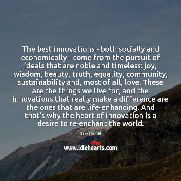 The best innovations – both socially and economically – come from the Image