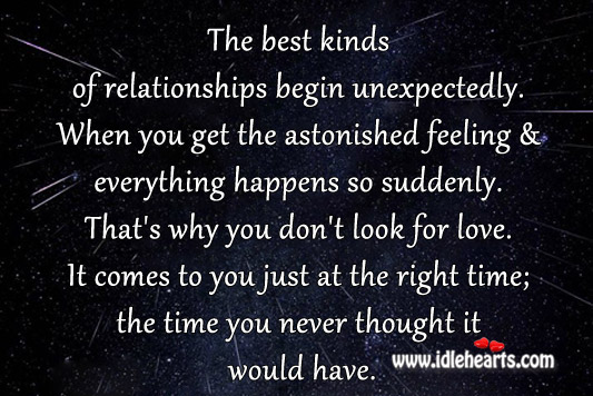The best kinds of relationships begin unexpectedly. Image