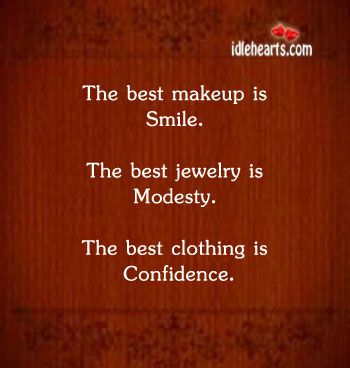 The best makeup is smile. Confidence Quotes Image