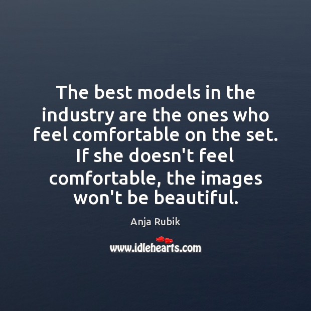 The best models in the industry are the ones who feel comfortable Image