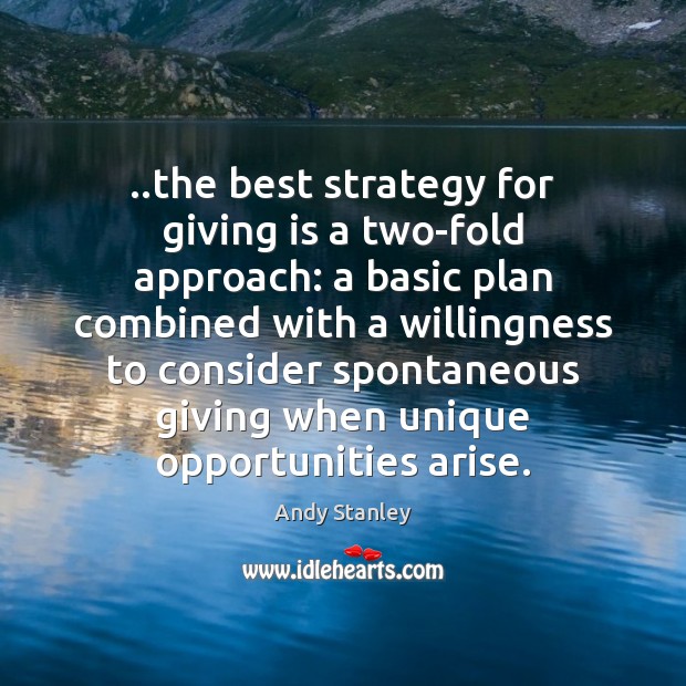 ..the best strategy for giving is a two-fold approach: a basic plan Image