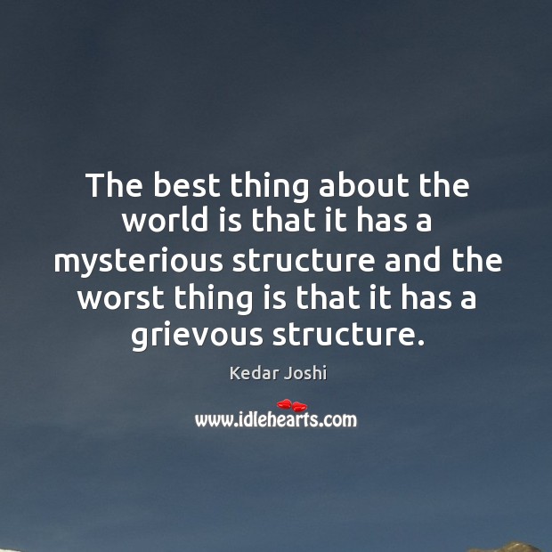 The best thing about the world is that it has a mysterious Image