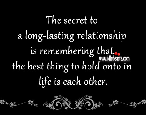The secret to a long-lasting relationship Secret Quotes Image