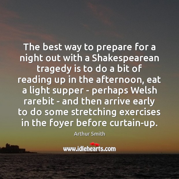 The best way to prepare for a night out with a Shakespearean Image