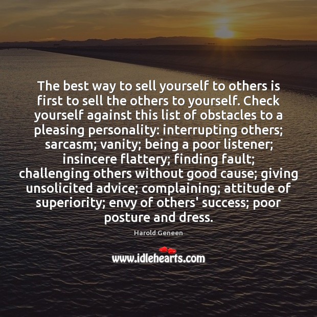 The best way to sell yourself to others is first to sell Attitude Quotes Image