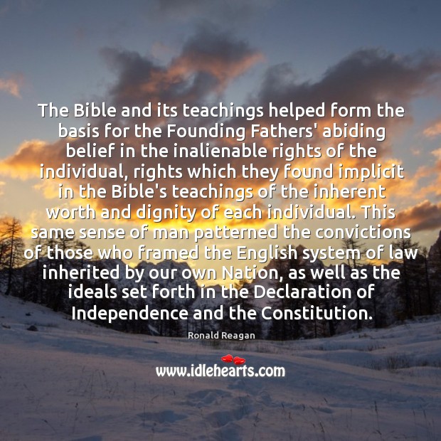 The Bible and its teachings helped form the basis for the Founding Image