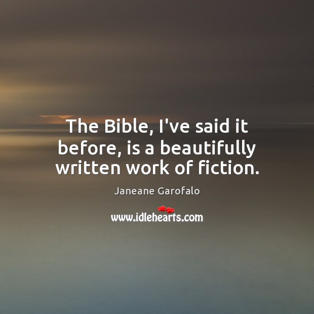 The Bible, I’ve said it before, is a beautifully written work of fiction. Image