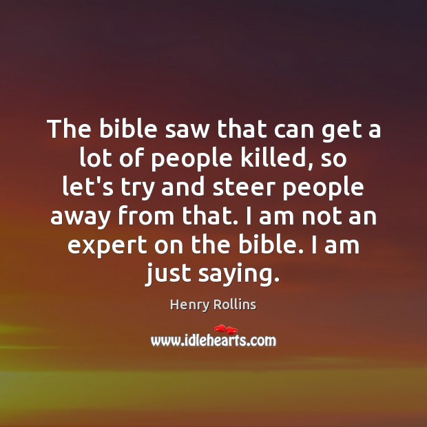 The bible saw that can get a lot of people killed, so Image