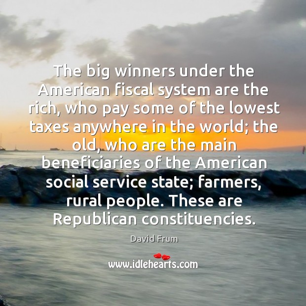 The big winners under the american fiscal system are the rich, who pay some of the lowest 