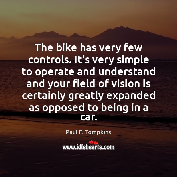 The bike has very few controls. It’s very simple to operate and Image