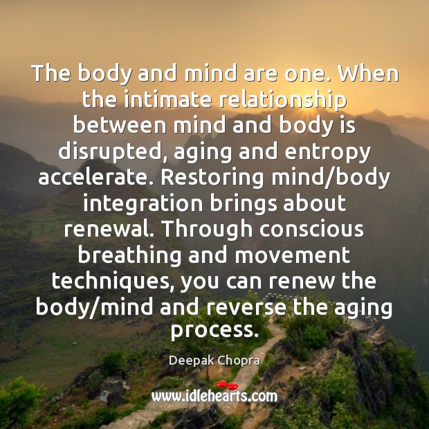The body and mind are one. When the intimate relationship between mind Image