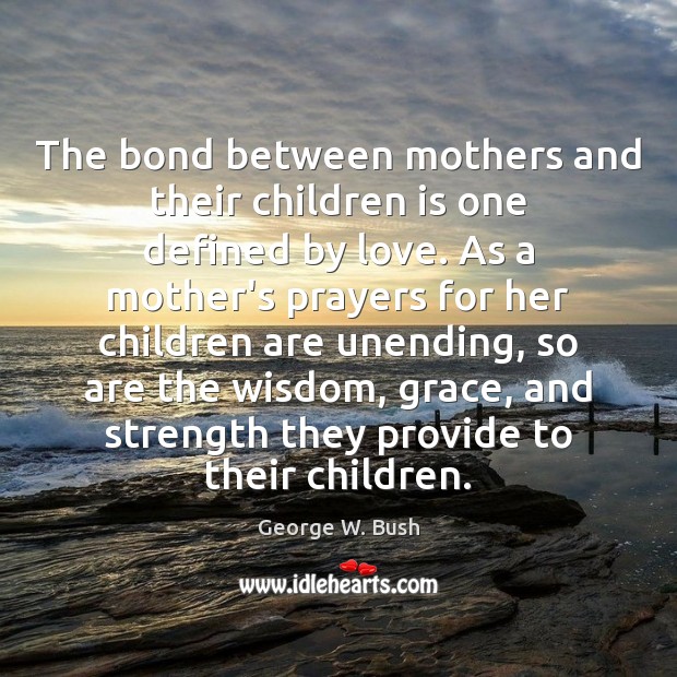 The bond between mothers and their children is one defined by love. Image