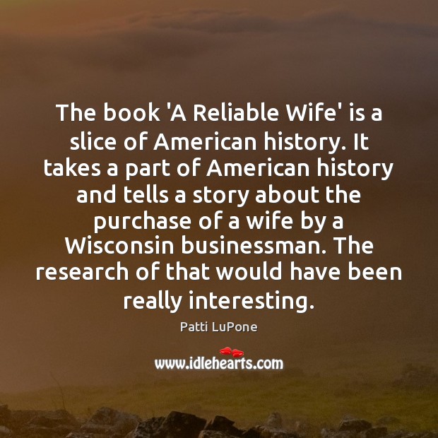The book ‘A Reliable Wife’ is a slice of American history. It Image