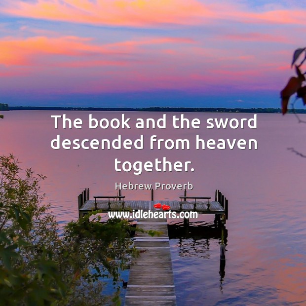 The book and the sword descended from heaven together. Hebrew Proverbs Image