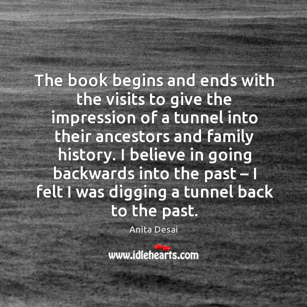 The book begins and ends with the visits to give the impression of a tunnel into their Image