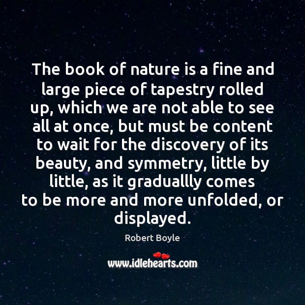 The book of nature is a fine and large piece of tapestry Image