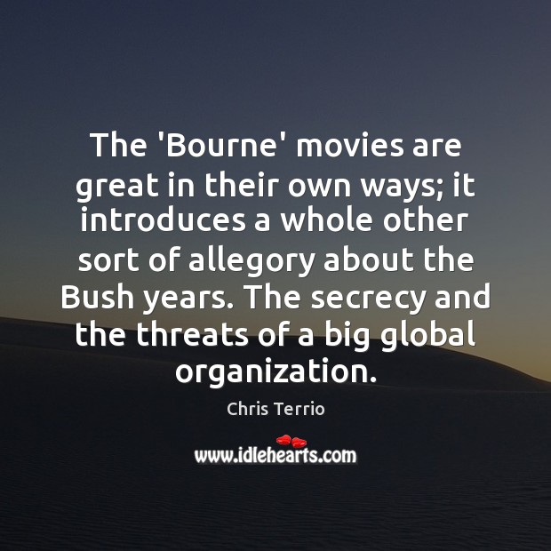The ‘Bourne’ movies are great in their own ways; it introduces a 