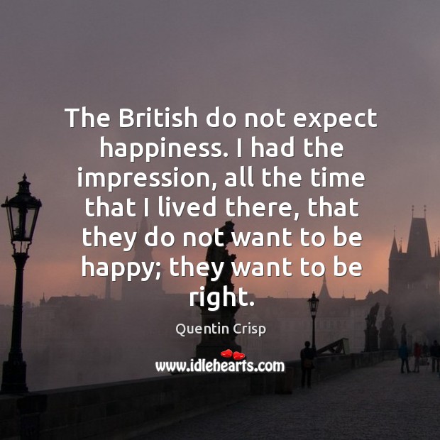 The british do not expect happiness. Image