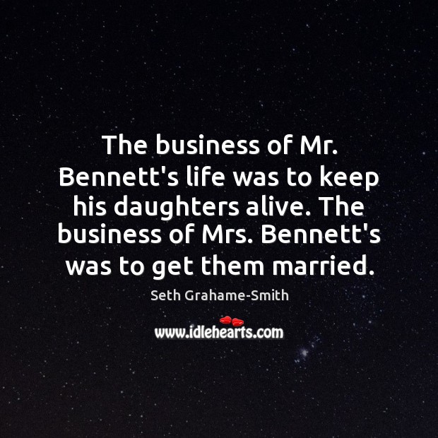 The business of Mr. Bennett’s life was to keep his daughters alive. Image