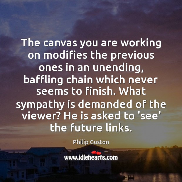 The canvas you are working on modifies the previous ones in an 
