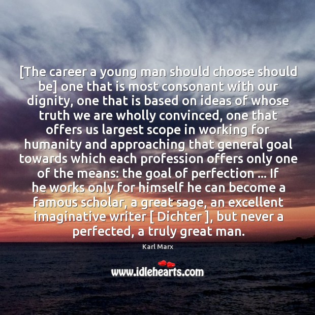 [The career a young man should choose should be] one that is Image
