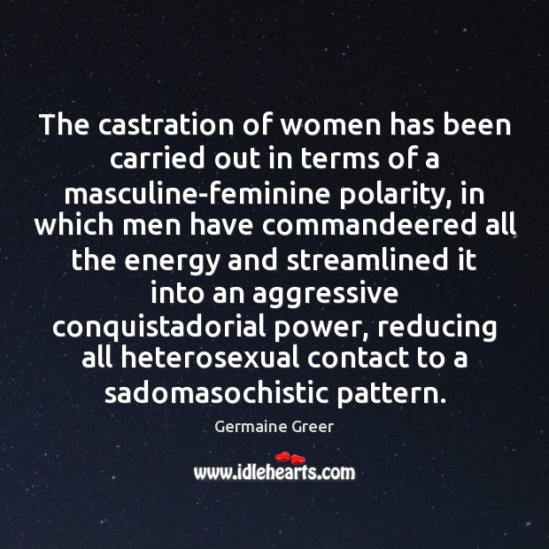 The castration of women has been carried out in terms of a Image