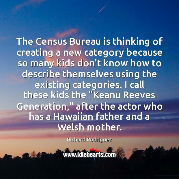 The Census Bureau is thinking of creating a new category because so Image