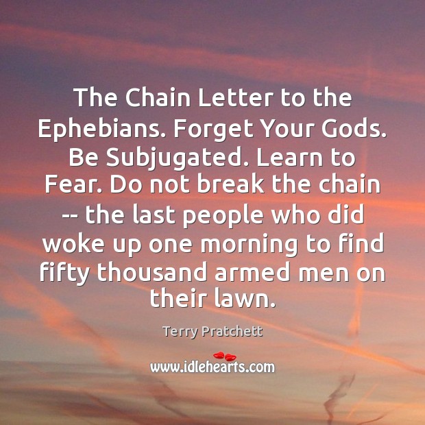 The Chain Letter to the Ephebians. Forget Your Gods. Be Subjugated. Learn Image