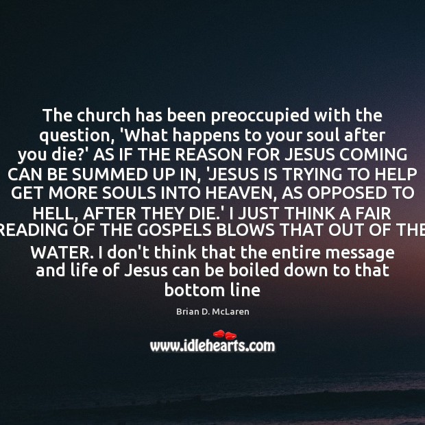 The church has been preoccupied with the question, ‘What happens to your Image