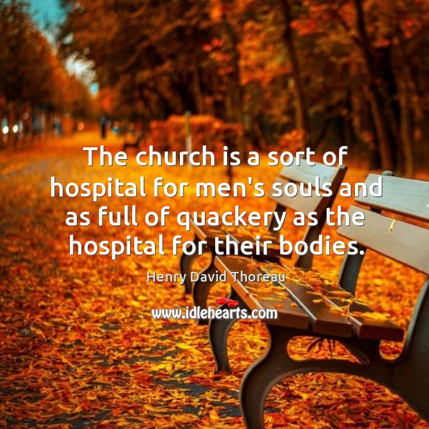 The church is a sort of hospital for men’s souls and as Image
