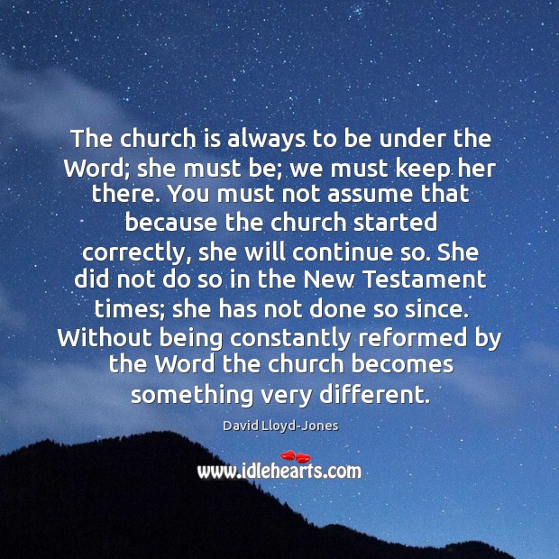 The church is always to be under the Word; she must be; Image
