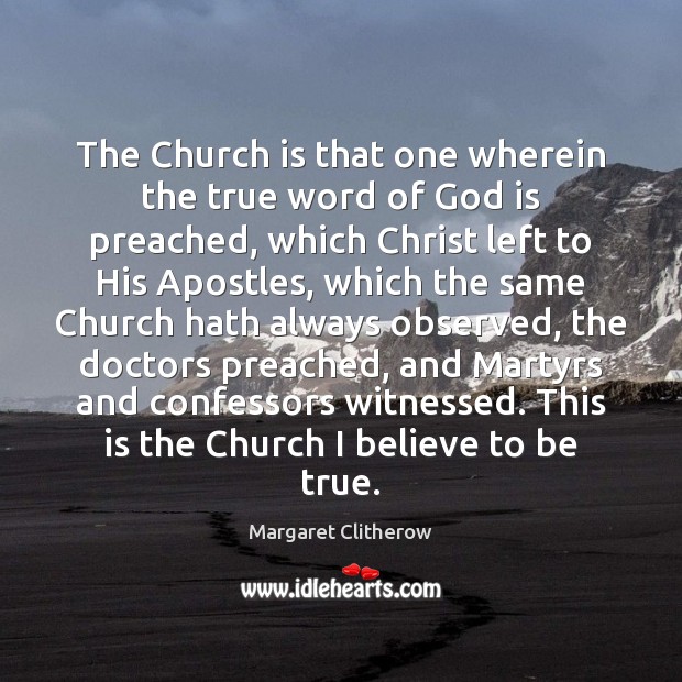 The Church is that one wherein the true word of God is Image