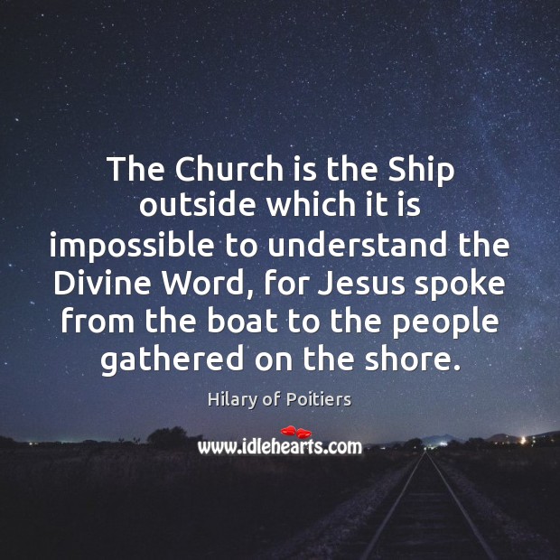 The Church is the Ship outside which it is impossible to understand Image