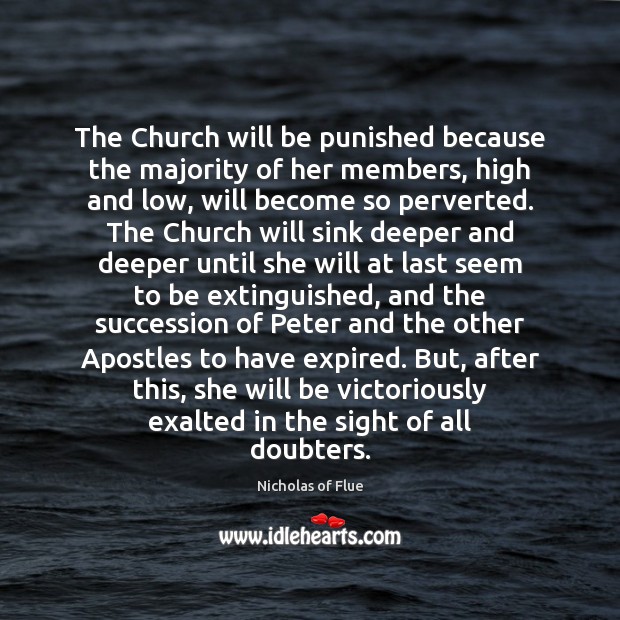 The Church will be punished because the majority of her members, high Image