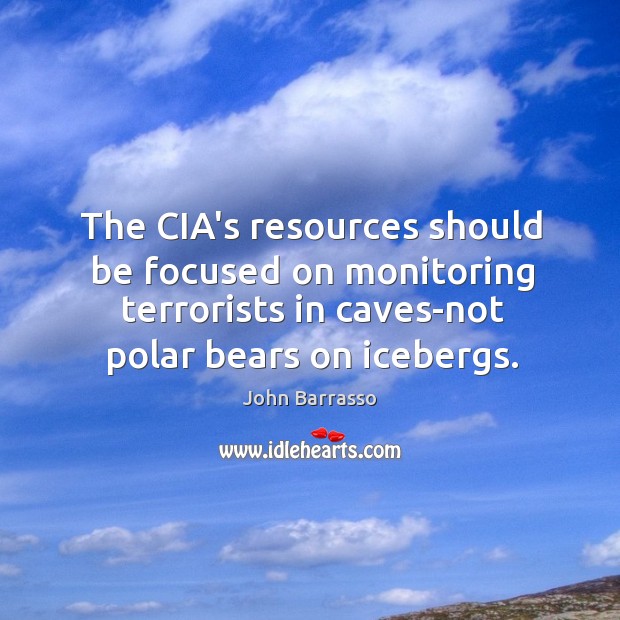 The CIA’s resources should be focused on monitoring terrorists in caves-not polar Image