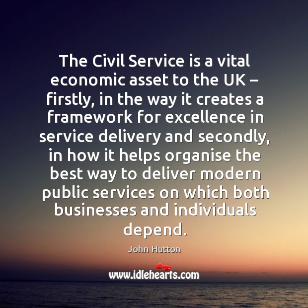The civil service is a vital economic asset to the uk – firstly, in the way it creates Image
