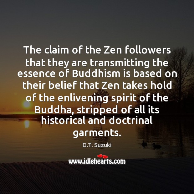 The claim of the Zen followers that they are transmitting the essence Image