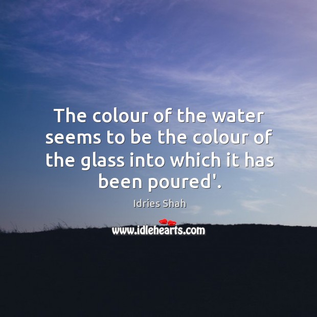 The colour of the water seems to be the colour of the Image