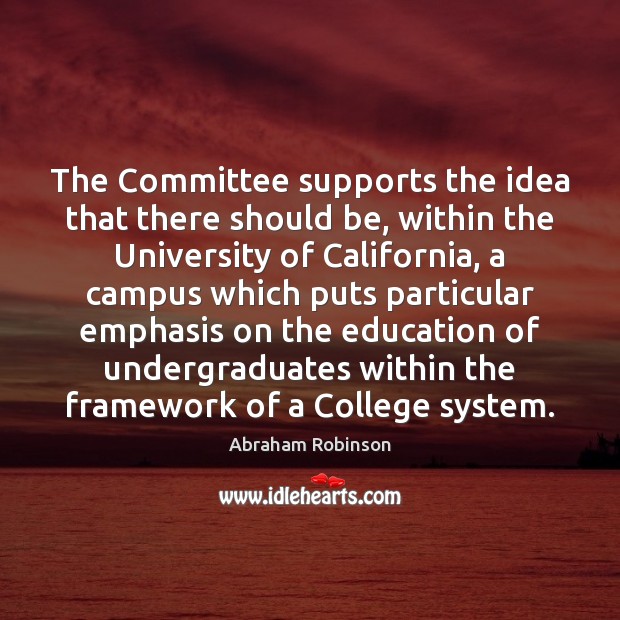 The Committee supports the idea that there should be, within the University Image