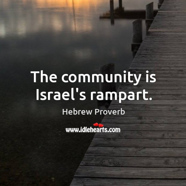 The community is israel’s rampart. Hebrew Proverbs Image