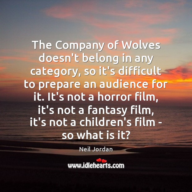 The Company of Wolves doesn’t belong in any category, so it’s difficult Image