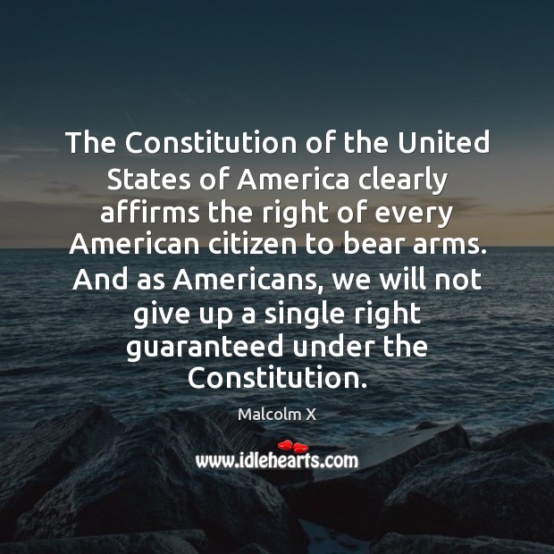The Constitution of the United States of America clearly affirms the right Image