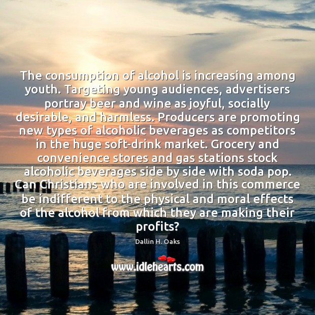 The consumption of alcohol is increasing among youth. Targeting young audiences, advertisers 