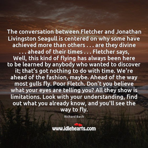 The conversation between Fletcher and Jonathan Livingston Seagull is centered on why Understanding Quotes Image