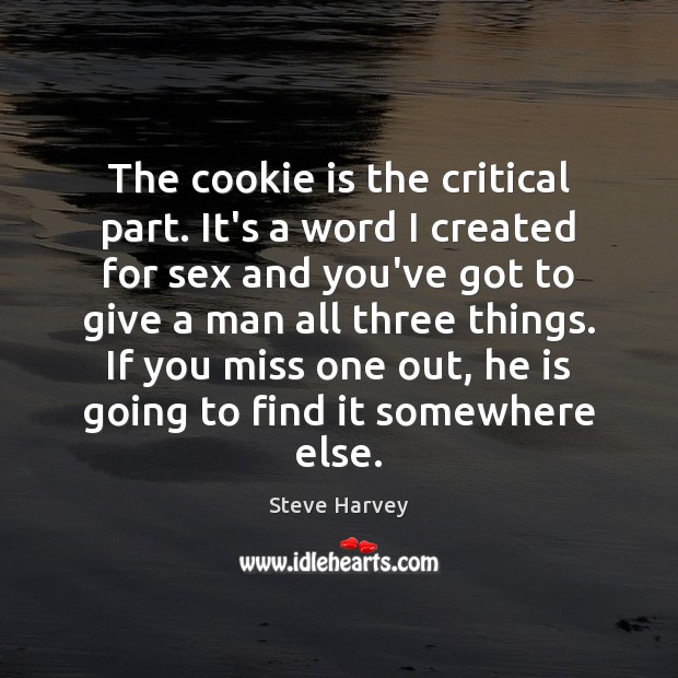 The cookie is the critical part. It’s a word I created for Image
